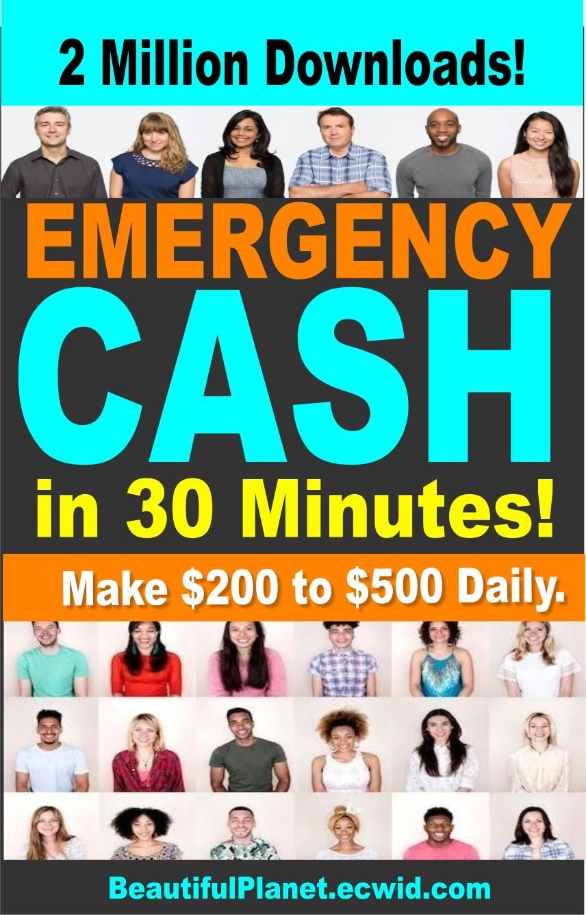 (2 Million Downloads) Emergency CASH in 30 Minutes!  (Make up to $600 Tax Free Cash Daily)  Plus Never Get a Job Again! for Free...