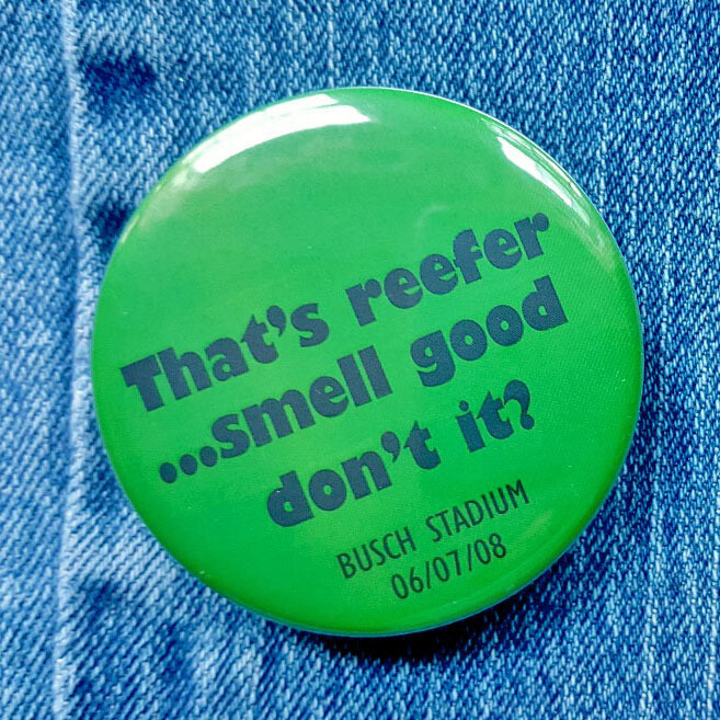 DMB That's Reefer Pin Back Button - 2.25"
