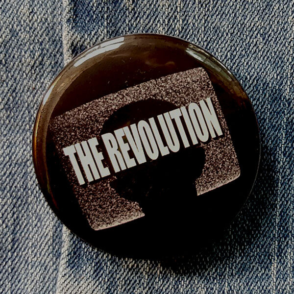 Revolution Will Not Be Pin Back Button - 2.25"