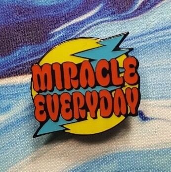 Miracle Everyday Pin - LE100