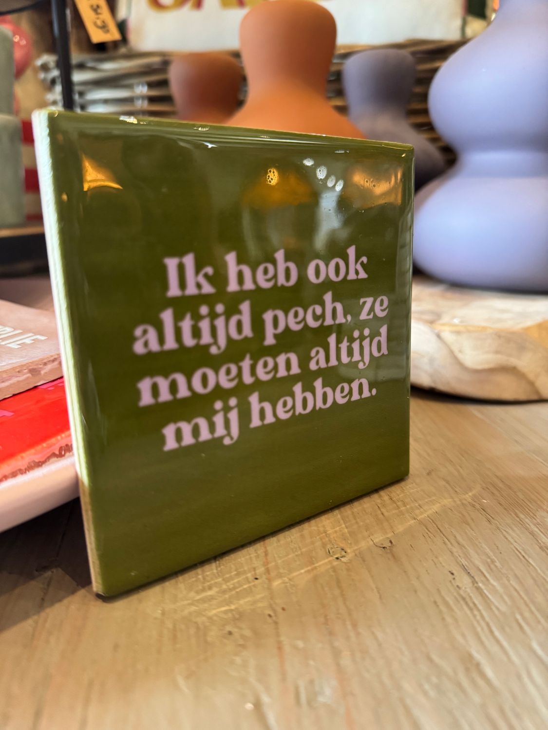 Tegeltje | Altijd Pech