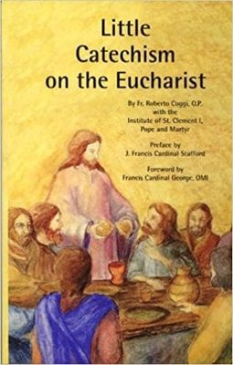 Little Catechism on the Eucharist