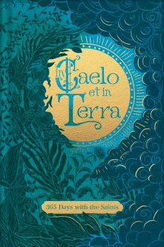 In Caelo et in Terra - 365 Days with the Saints
