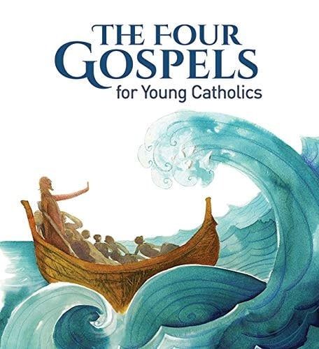 The Four Gospels For Young Catholics