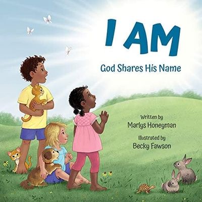 I Am: God Shares His Name board book