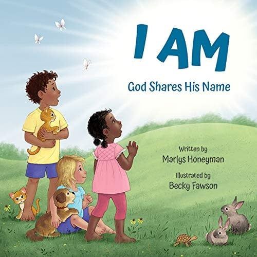 I Am: God Shares His Name board book
