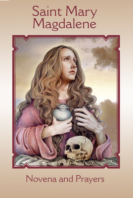 St Mary Magdalene Novena &amp; Prayers