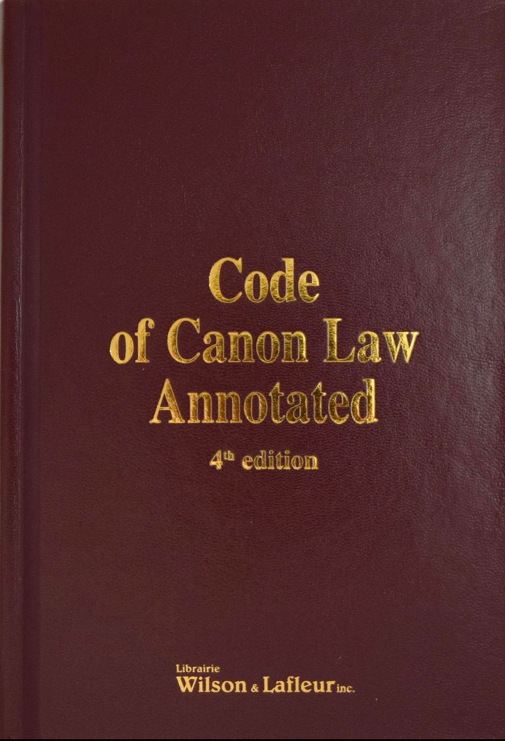 Code of Canon Law Annotated, 4th edition - Hardcover