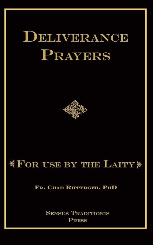Deliverance Prayers for Use by the Laity