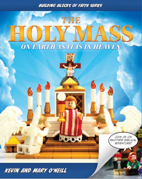 The Holy Mass, On Earth As It Is In Heaven