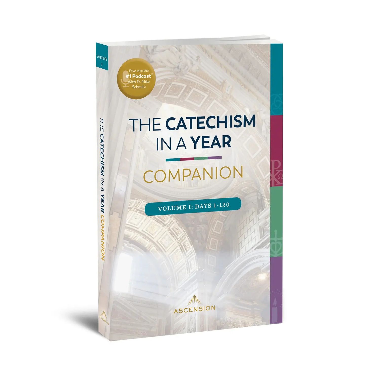 Catechism in a Year Companion Vol 1: Days 1-120