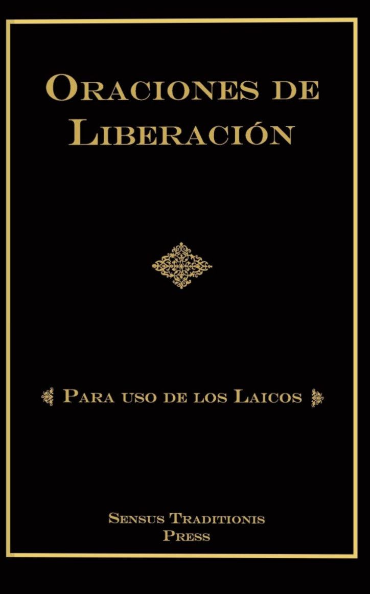Deliverance Prayers - Oraciones de Liberacion: Para Uso de Los Laicos