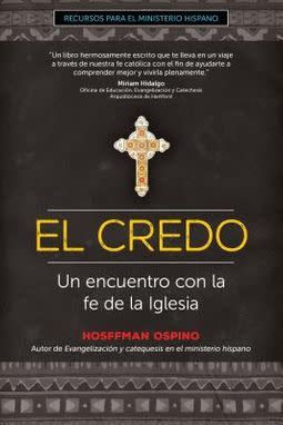 El Credo: Un encuentro con la fe de la Iglesia
