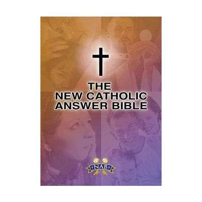NAB-RE New Catholic Answer Bible