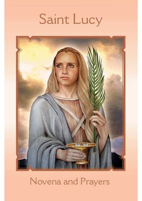 St Lucy Novena &amp; Prayers