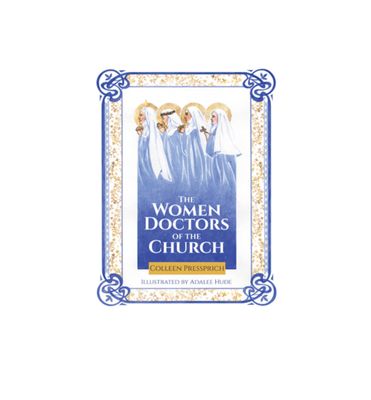 The Women Doctors of the Church