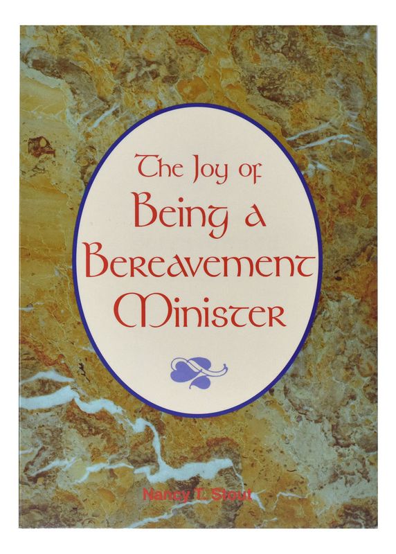 The Joy of Being a Bereavement Minister