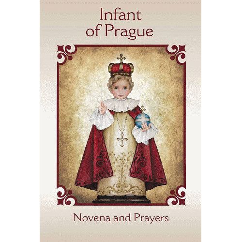 Infant Of Prague Novena &amp; Prayers