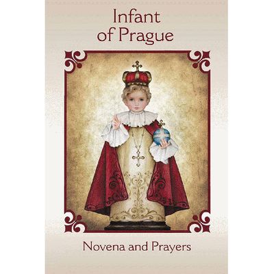Infant Of Prague Novena &amp; Prayers