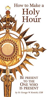 How to Make a Holy Hour