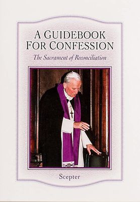 Guidebook for Confession: The Sacrament of Reconciliation