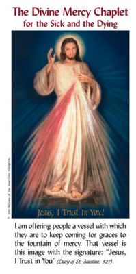 Divine Mercy Chaplet for the Sick &amp; the Dying