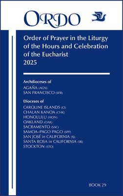 2025 Ordo/Order of Prayer in the Liturgy of the Hours &amp; Celebration of the Eucharist