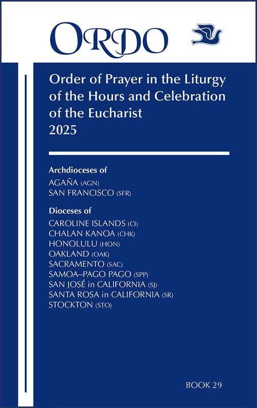 2025 Ordo/Order of Prayer in the Liturgy of the Hours &amp; Celebration of the Eucharist