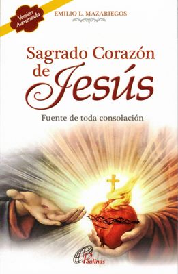 Sagrado Corazon de Jesus, Fuente de Toda Consolacion