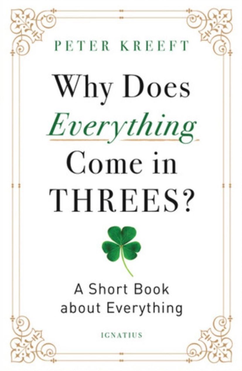 Why Does Everything Come in Threes?  A Short Book about Everything
