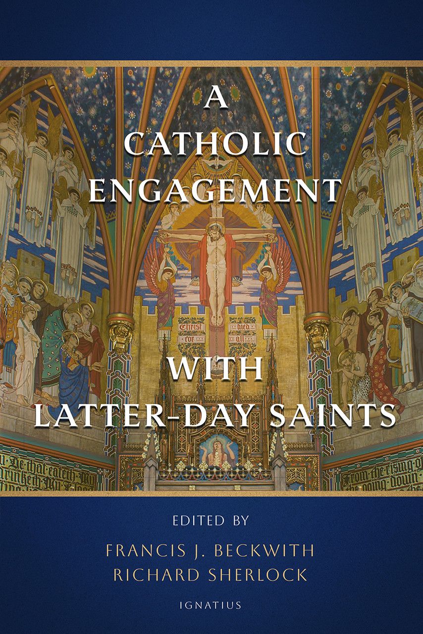A Catholic Engagement with Latter-Day Saints
