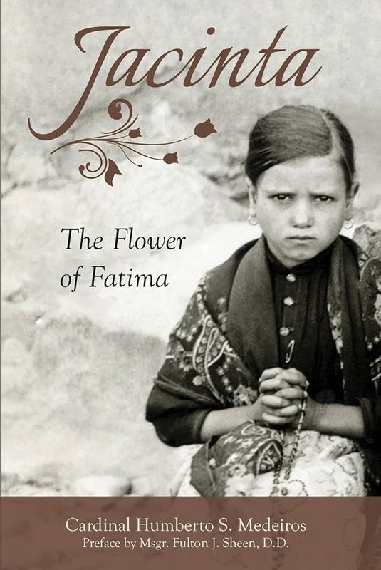 Jacinta: The Flower of Fatima