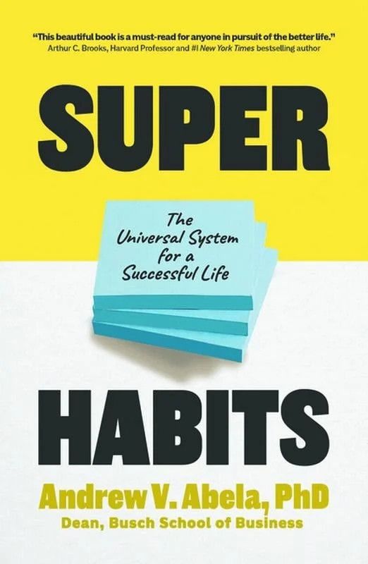Super Habits: The Universal System for a Successful Life