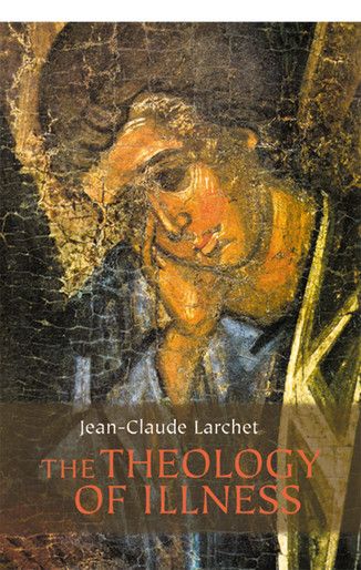 The Theology of Illness