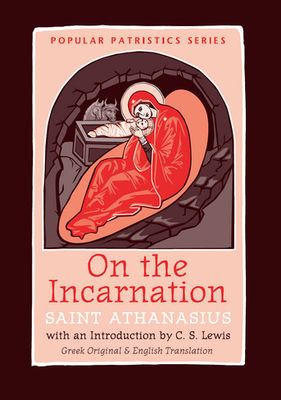 On the Incarnation (Greek Original &amp; English)