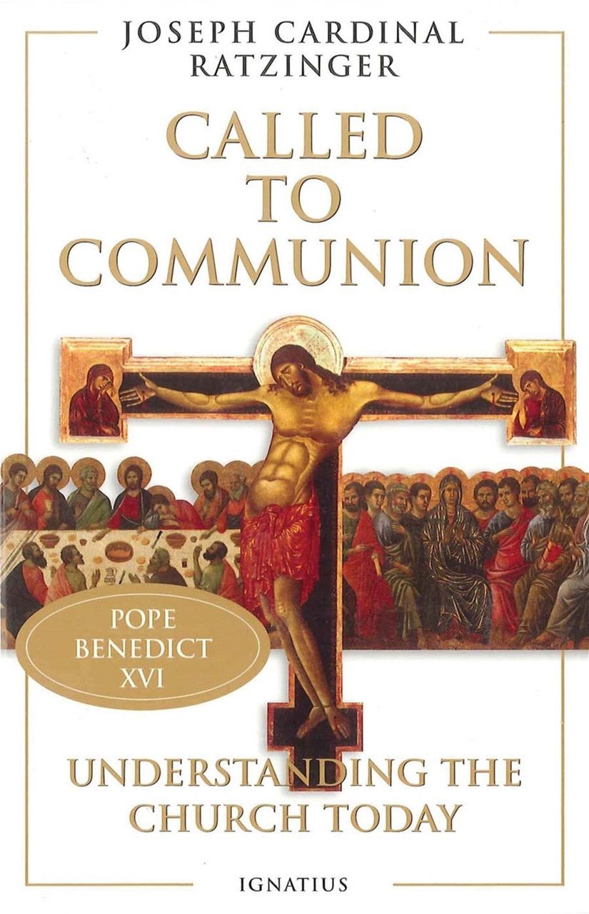 Called to Communion: Understanding the Church Today