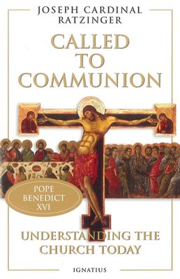 Called to Communion: Understanding the Church Today