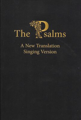 Psalms: A New Translation, Singing Version
