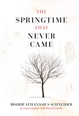 The Springtime That Never Came
