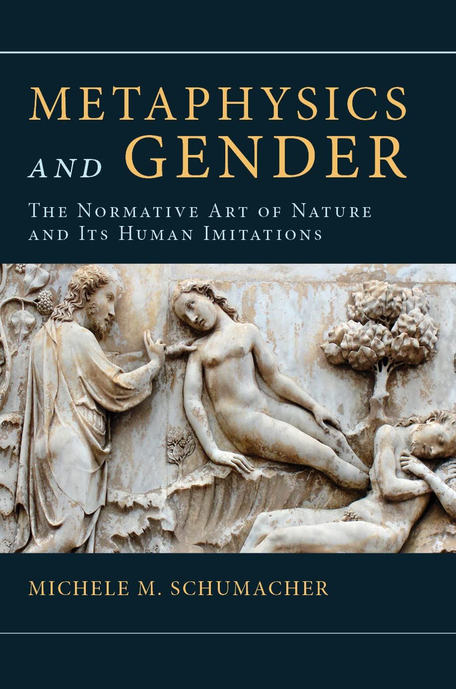 Metaphysics and Gender: The Normative Art of Nature and Its Human Imitations