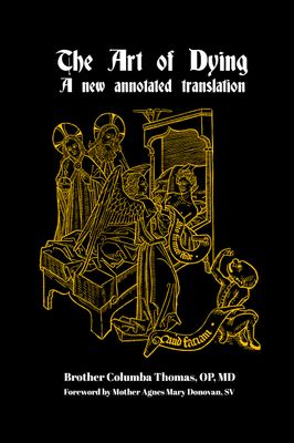 The Art of Dying - A new Annotated Translation