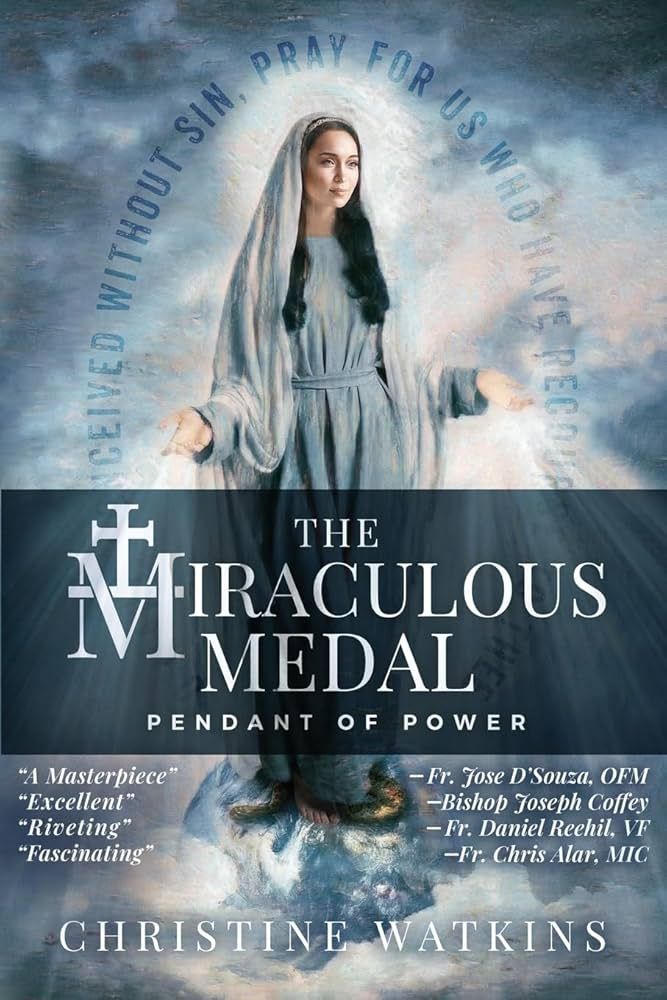 The Miraculous Medal: Pendant of Power