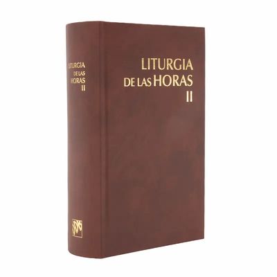 Liturgia de las Horas: Tomo 2 Tiemp de Cuaresma, Triduo pascual y Pascua
