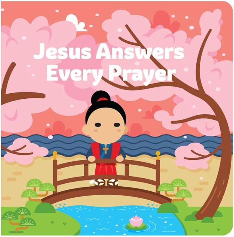 Jesus Answers Every Prayer