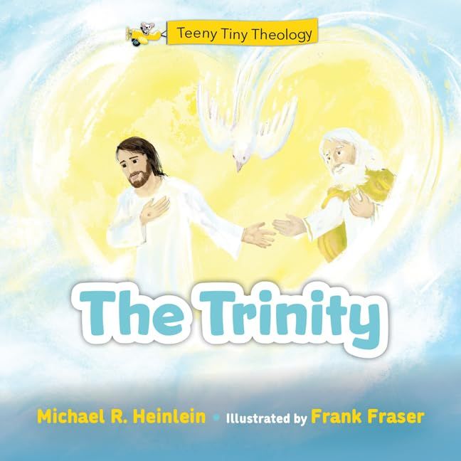 Teeny Tiny Theology - The Trinity