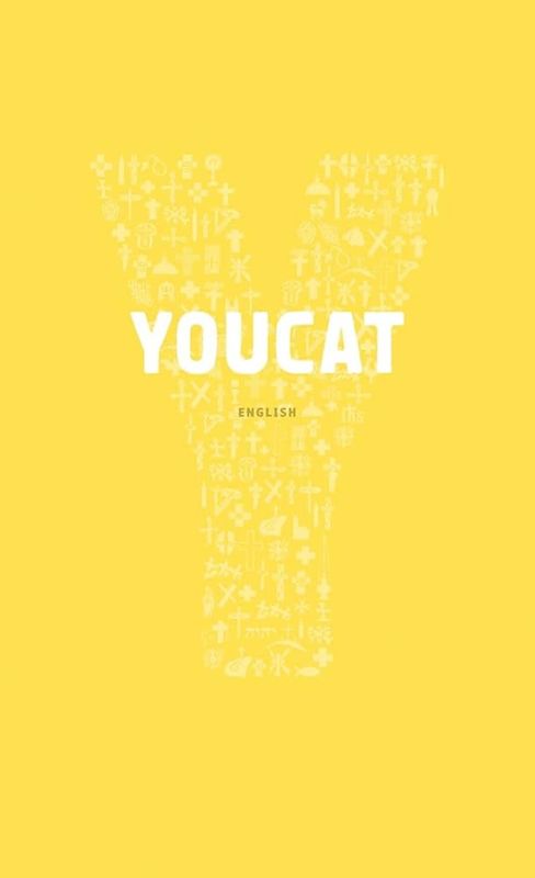 Youcat Youth Catechism of the Catholic Church