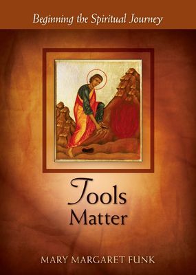 Tools Matter: Beginning the Spiritual Journey