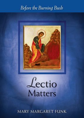 Lectio Matters: Before the Burning Bush