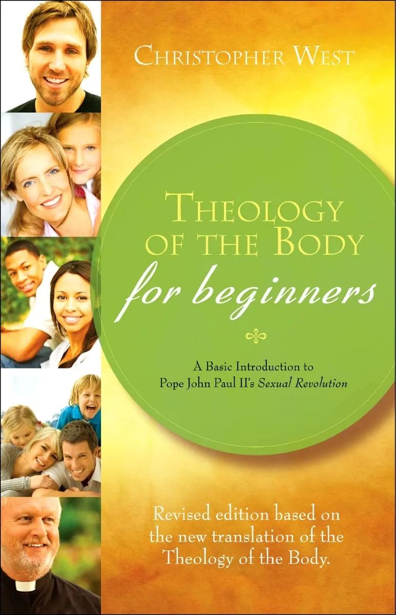 Theology of the Body for Beginners (revised)
