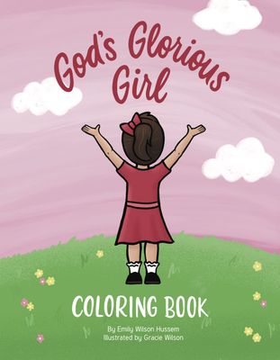 God&#39;s Glorious Girl Coloring Book